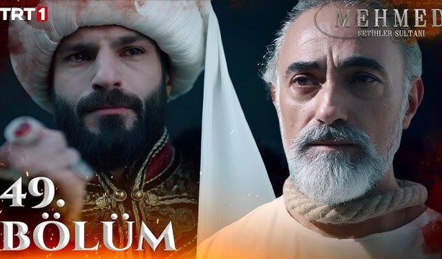 Mehmed: Fetihler Sultanı 49. Bölüm Sezon Finali Nefes Kesti! Mehmed: Fetihler Sultanı 49. Bölüm İzle