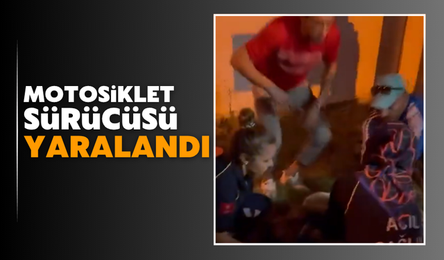 Motosiklet sürücüsü yaralandı