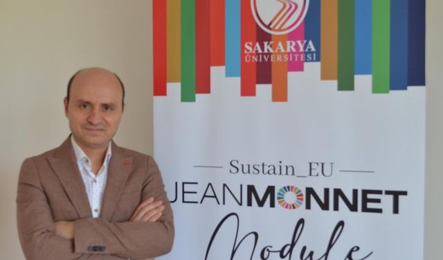 SAÜ, Jean Monnet Teacher Training Desteği Alan Türkiye’deki İlk Üniversite Oldu