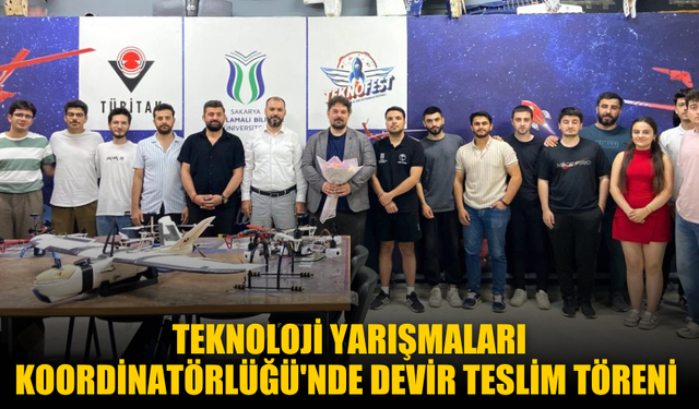 Teknoloji Yarışmaları Koordinatörlüğü'nde devir teslim töreni