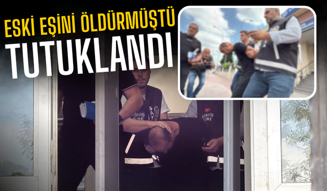 Eski Eşini Ruhsatsız Silahla Öldüren Şüpheli Tutuklandı