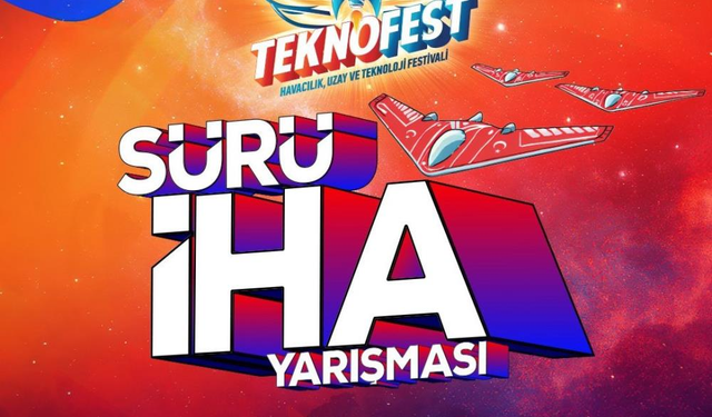 İHA Yarışması ile teknoloji tutkunlarını buluşuyor