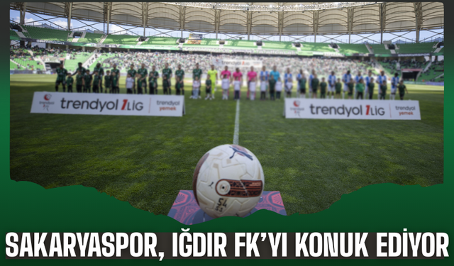 Sakaryaspor, Iğdır FK’yı Konuk Ediyor