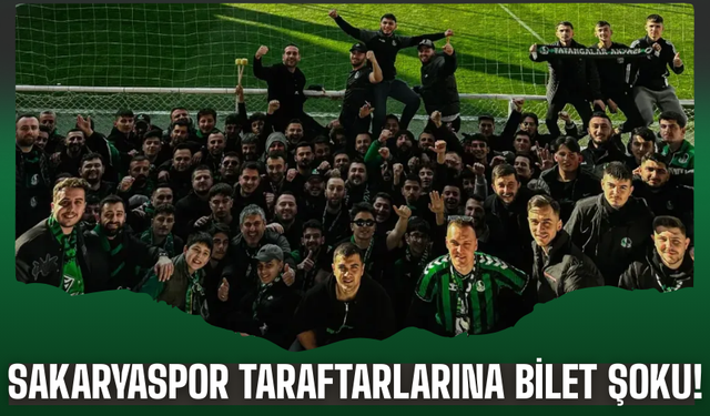 Sakaryaspor Taraftarlarına Bilet Şoku: Misafir Tribün Fiyatı Dudak Uçuklattı