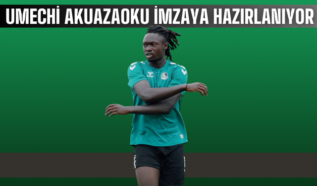 Umechi Akuazaoku İmzaya Hazırlanıyor