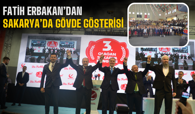 Fatih Erbakan’dan Sakarya’da Gövde Gösterisi