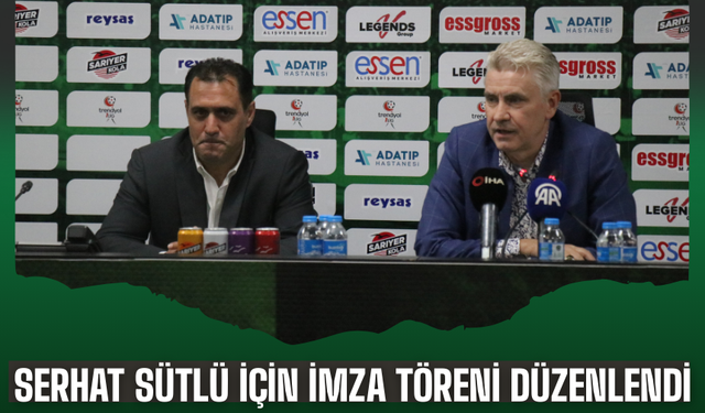 Sakaryaspor’da Yeni Dönem: Serhat Sütlü İmza Attı