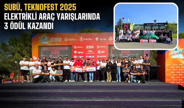 SUBÜ, Teknofest 2025 Elektrikli Araç Yarışlarında 3 Ödül Kazandı