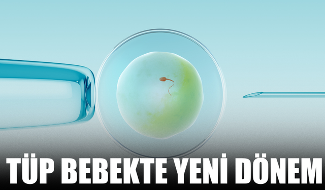 Tüp Bebek Tedavisinde Yeni Teknolojiler Başarıyı Artırıyor