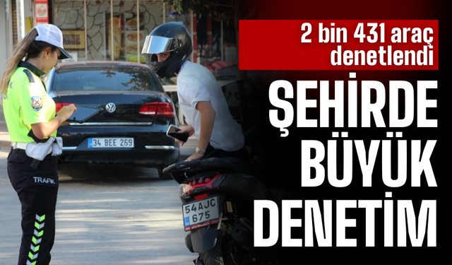 Sakarya’da bir günde 1.068 sürücüye ceza