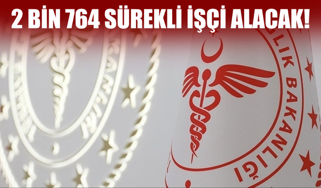 Sağlık Bakanlığının 2 bin 764 sürekli işçi alım ilanı Resmi Gazete'de
