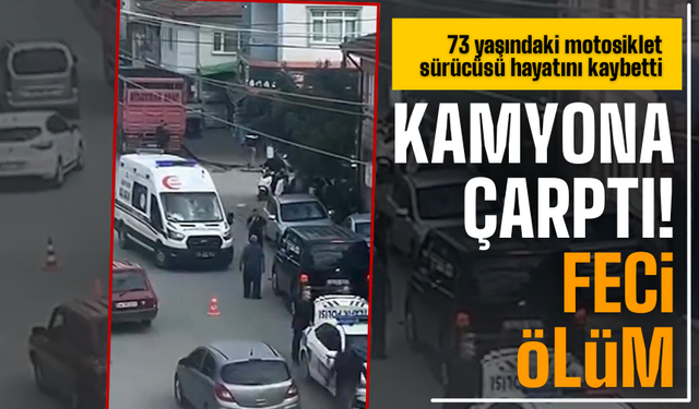 73 Yaşındaki Sürücü Hayatını Kaybetti