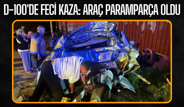 D-100'de feci kaza: Araç paramparça oldu