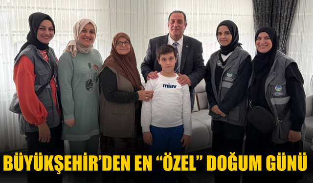 Büyükşehir’den Özel Çocuklara Renkli Doğum Günü Sürprizi