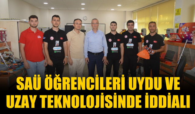 SAÜ öğrencileri uydu ve uzay teknolojisinde iddialı