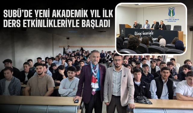 SUBÜ’de yeni akademik yıl ilk ders etkinlikleriyle başladı