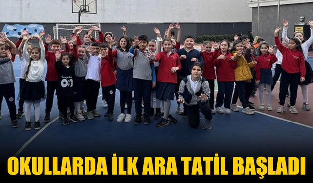 Okullarda ilk ara tatil başladı