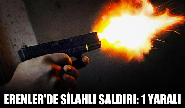 Erenler'de silahlı saldırı: 1 yaralı