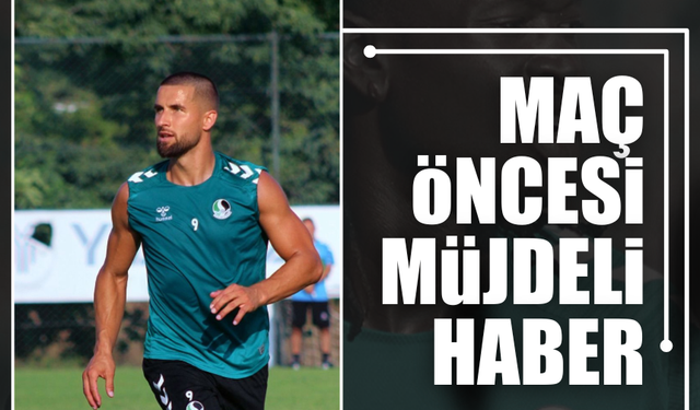 Sakaryaspor’da Serikspor Maçı Öncesi Sevindirici Haberler