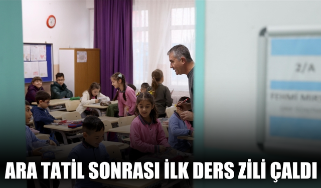 Okullarda ara tatil sonrası ilk ders zili çaldı