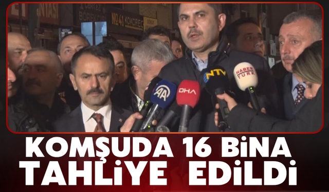 Komşuda 16 bina tahliye edildi