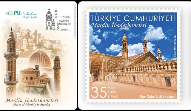 PTT’den “Mardin İbadethaneleri” Konulu Anma Pulu ve İlk Gün Zarfı