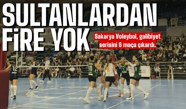 Sakarya'nın Sultanlarından fire yok