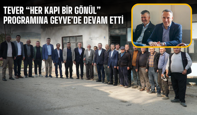 Tever, “Her Kapı Bir Gönül” Programıyla Geyve’de Vatandaşlarla Buluştu