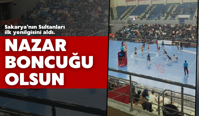 Sakarya’nın Sultanları ilk yenilgisini aldı