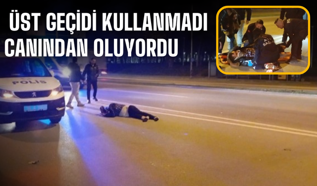 Üst geçidi kullanmadı canından oluyordu