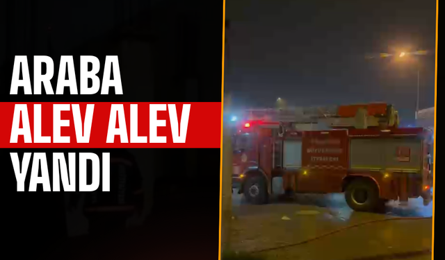 Aracın motor kısmından çıkan yangın korkuttu!