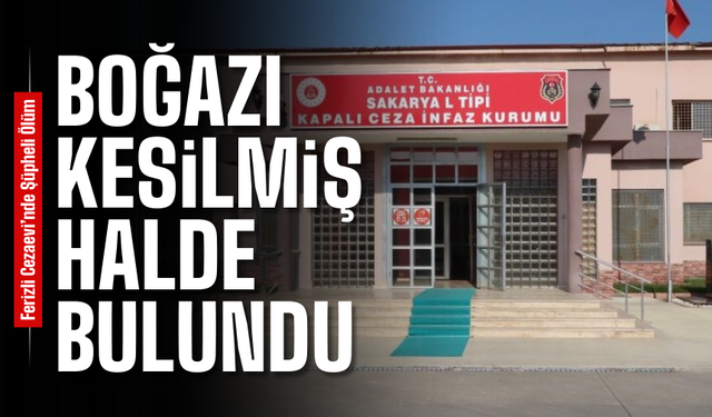 Koğuşta b*ğazı kesilmiş halde bulundu!