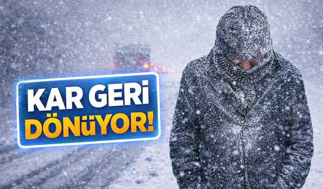 Kar Geri Dönüyor! İstanbul ve Birçok Kent İçin Kritik Uyarı
