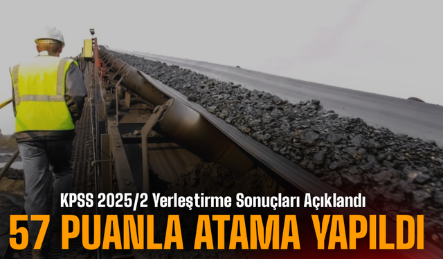 57 puanla atama yapıldı!