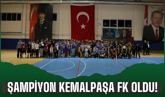 Futsal Turnuvası Kupası’nın Sahibi Kemalpaşa FK Oldu