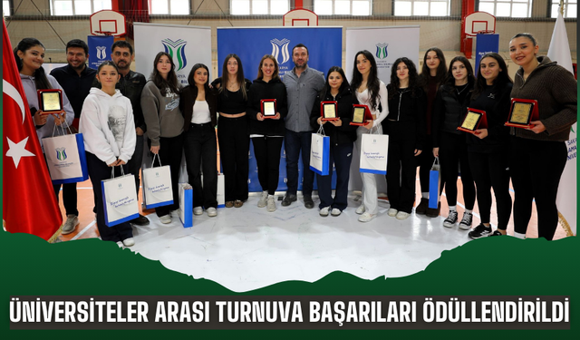 Üniversiteler Arası Turnuva Başarıları Ödüllendirildi