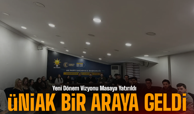 ÜNİAK Sakarya Yeni Yılın İlk Toplantısını Gerçekleştirdi