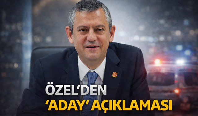 Özgür Özel’den Cumhurbaşkanı Adaylığı ve Abdullah Gül Açıklaması