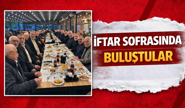 İftar sofrasında buluştular