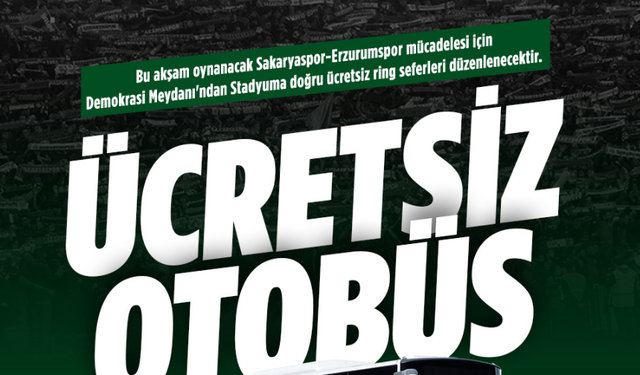 Büyükşehir’den Sakaryaspor maçı için ücretsiz ring seferi