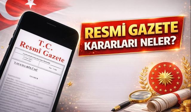 13 Şubat 2026 Resmi Gazete kararları neler?