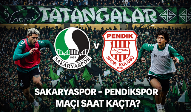 Sakaryaspor – Pendikspor Maçı Saat Kaçta? Hangi Kanalda Canlı Yayınlanacak? (19 Şubat 2026)