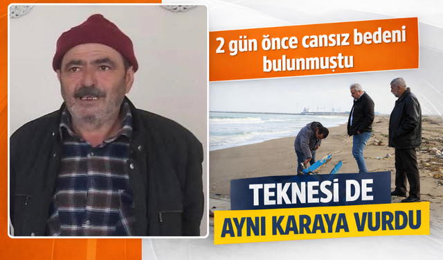 Önce cansız bedeni sonra teknesi bulundu