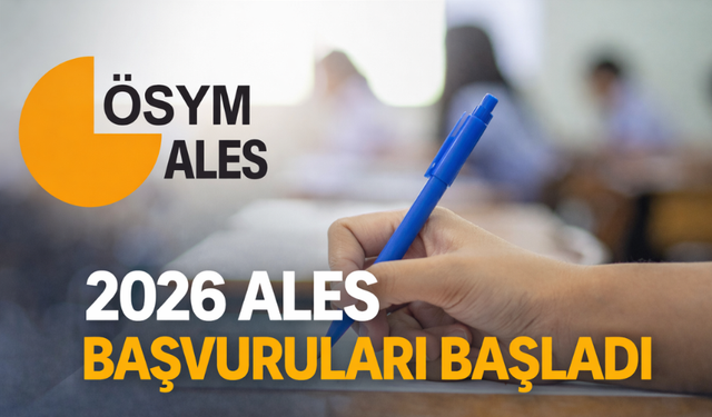 ALES başvuruları başladı!