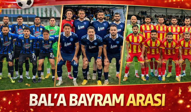 Bal’a bayram arası: temsilciler sahaya haftaya dönüyor