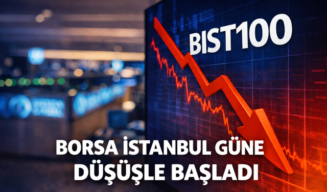 Borsa İstanbul Güne Düşüşle Başladı! BIST 100 Endeksi 13.484 Puana Geriledi