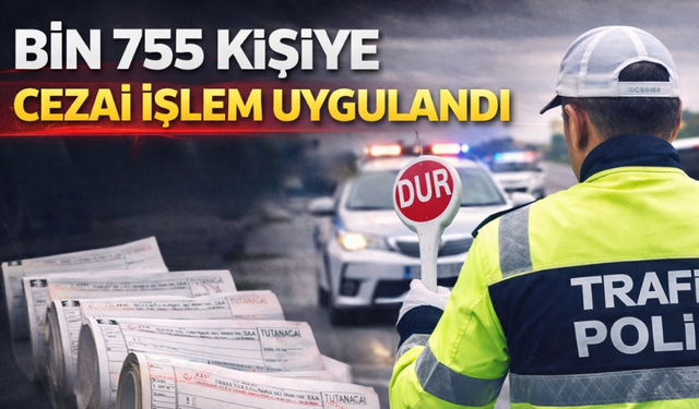 Trafik Denetimleri: 13 Bin Araç Kontrol Edildi