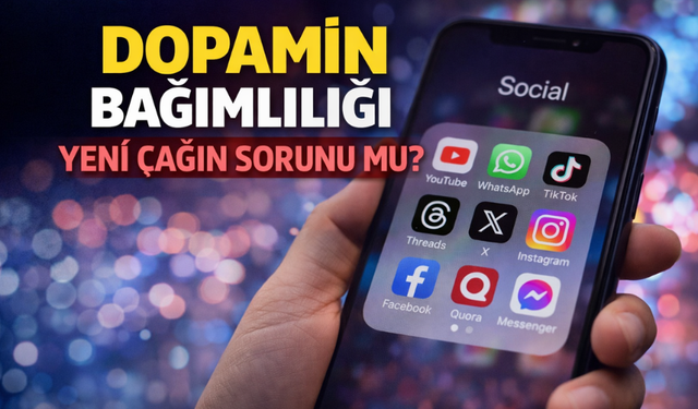Dopamin Bağımlılığı Yeni Çağın Sorunu mu?