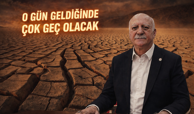 Şemsi Bayraktar’dan Dünya Su Günü Uyarısı: “Suya Sahip Çıkmak, Geleceğe Sahip Çıkmaktır”