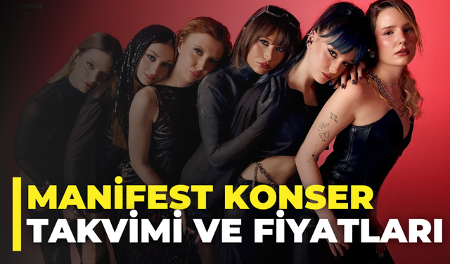 Manifest Kızları 2026 Turnesi Başlıyor: Avrupa Dahil Birçok Şehirde Sahne Alacaklar!